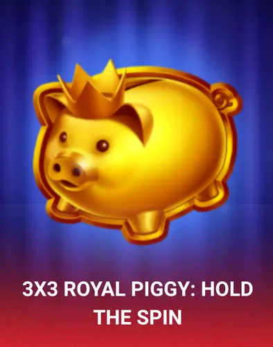 3x3 Royal Piggy_ Hold The Spin