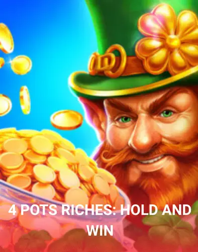 4 Pots Riches_ Hold and Win